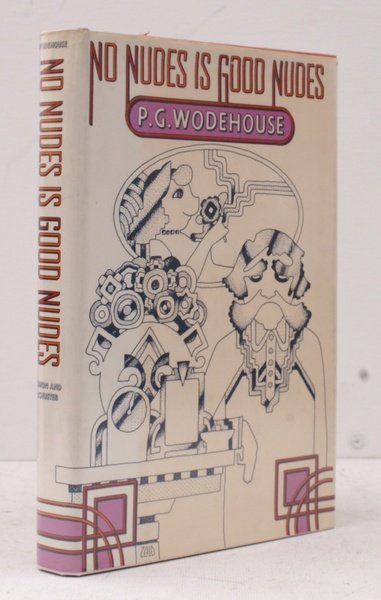 No Nudes is Good Nudes. [First US Edition].