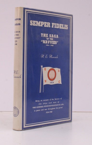 Semper Fidelis: The Saga of the 'Navvies' (1924-1948). Being an …
