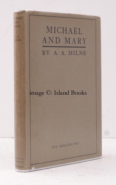 Michael and Mary. A Play. NEAR FINE COPY IN UNCLIPPED …
