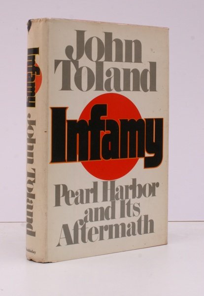 Infamy. Pearl Harbor and its Aftermath.