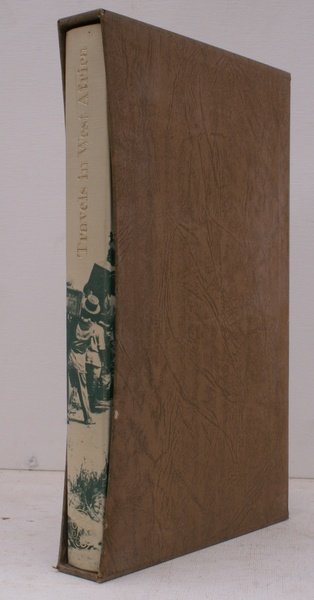 Travels in West Africa. Edited and introduced by Elspeth Huxley. …