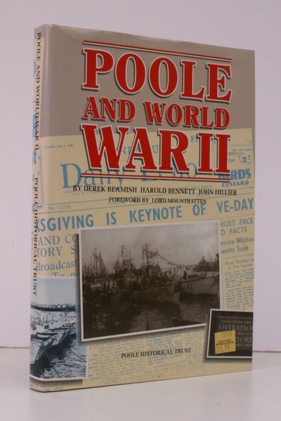 Poole and World War II. [With a Foreword by Earl …