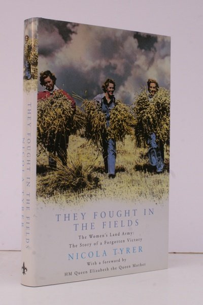 They Fought in the Fields. The Women's Land Army. The …