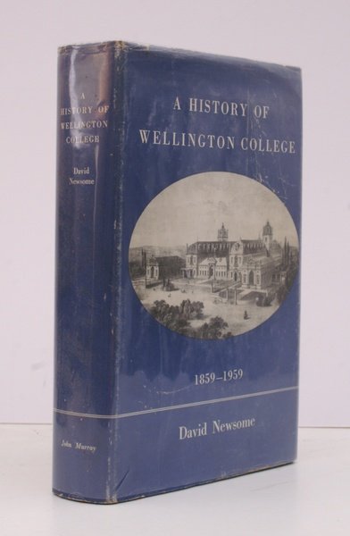 A History of Wellington College 1859-1959.