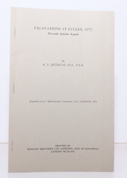 Excavations at Eccles 1972. Eleventh Interim Report. SIGNED PRESENTATION COPY