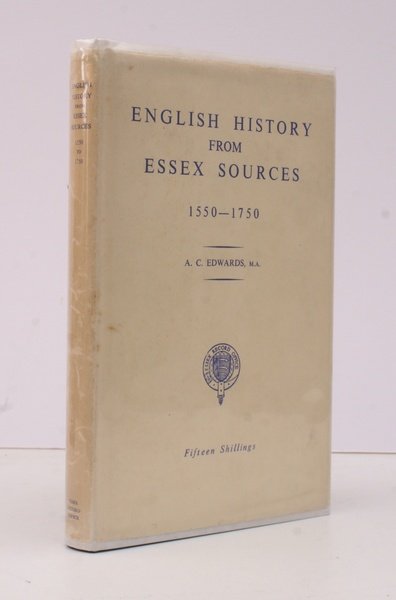 English History from Essex Sources 1550-1750.