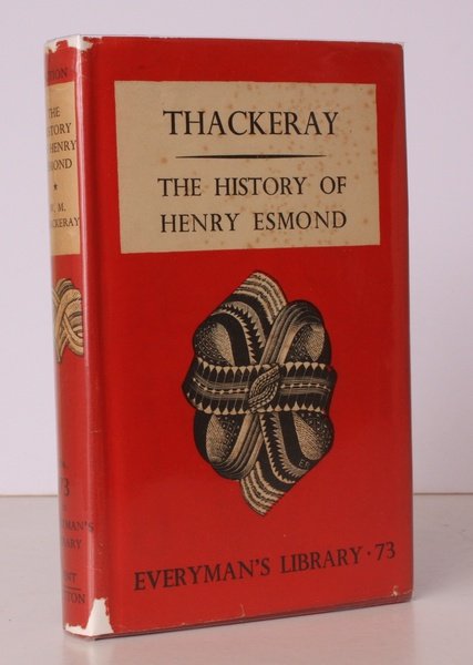 [The History of] Henry Esmond. [Introduction by Walter Jerrold.] BRIGHT, …