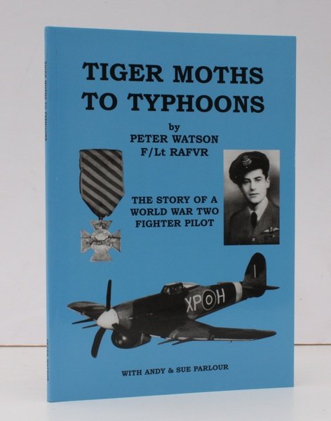 Tiger Moths to Typhoons. The Story of a World War …