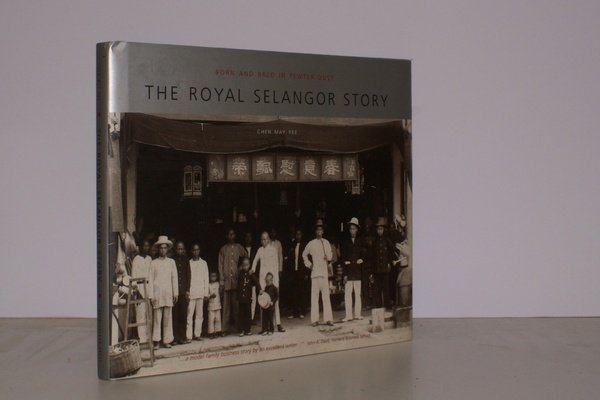 Born and Bred in Pewter Dust. The Royal Selangor Story.
