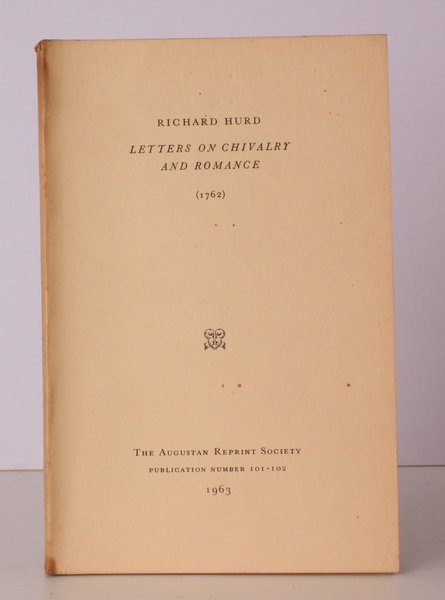 Letters on Chivalry and Romance (1762). Edited, with an Introduction, …