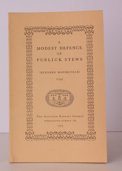 A Modest Defence of Publick Stews (1724). Introduction by Richard …