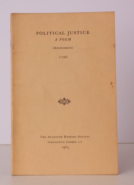 Political Justice. A Poem (1736). Introduction by Burton R. Pollin …