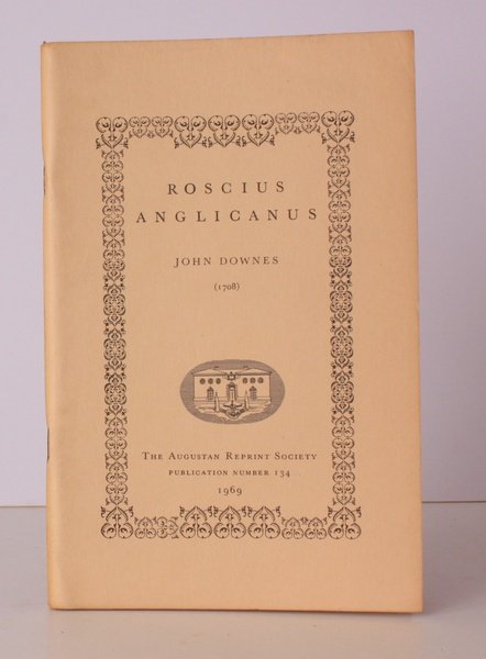Roscius Anglicanus (1708). Introduction by John Loftis. [Facsimile reissue]. NEAR …