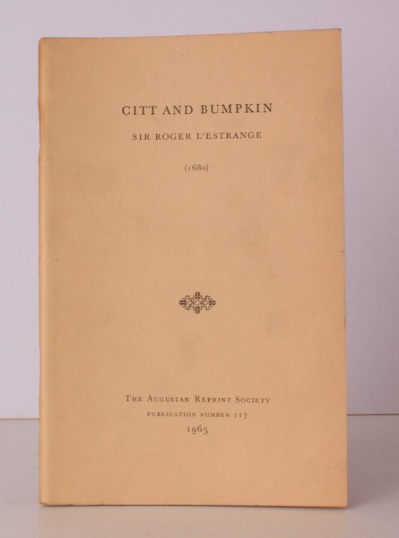 Citt and Bumpkin (1680). Introduction by B. . Rahn. [Facsimile …