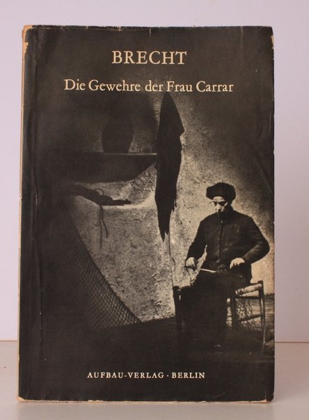 Die Gewehre der Frau Carrar [with Der Augsburger Kreidekries [with] …