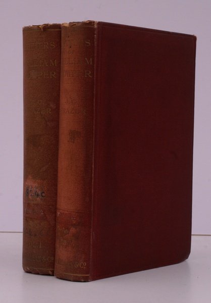 Letters of William Cowper. Chosen and edited with a Memoir …