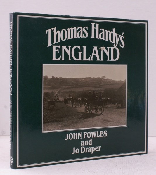 Thomas Hardy's England. Introduced and edited by John Fowles. Written …