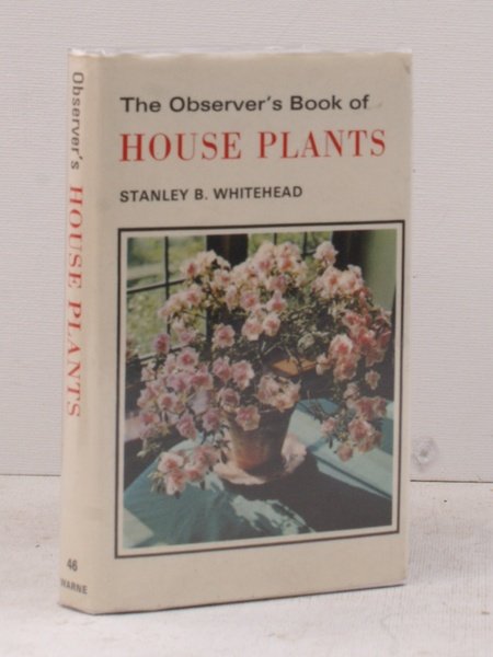 The Observer's Book of House Plants. Describing 150 Types illustrated …