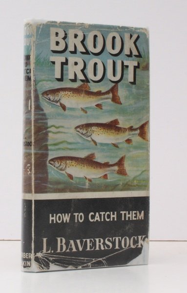 Brook Trout. How To Catch Them. [Second Impression]. BRIGHT, CLEAN …
