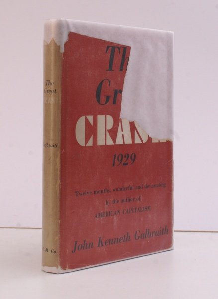 The Great Crash 1929. THE ORIGINAL EDITION IN UNCLIPPED DUSTWRAPPER