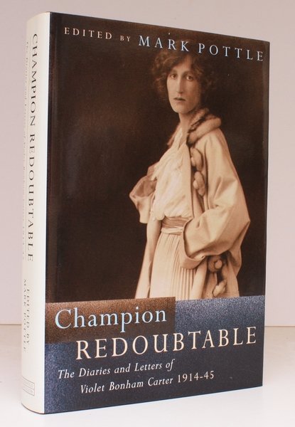 Champion Redoubtable. The Diaries and Letters of Violet Bonham Carter …