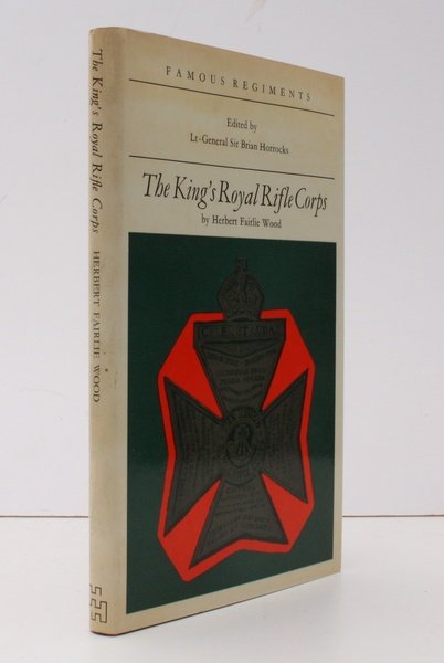 Famous Regiments. The King's Own Royal Rifle Corps. (The 60th …