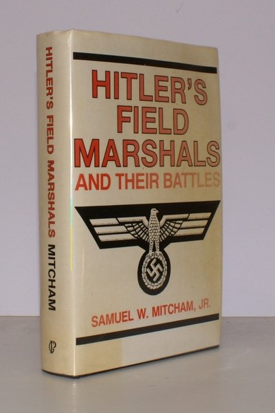 Hitler's Field Marshals and their Battles. [First Guild edition].