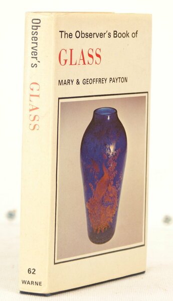 The Observer's Book of Glass. NEAR FINE COPY IN UNCLIPPED …