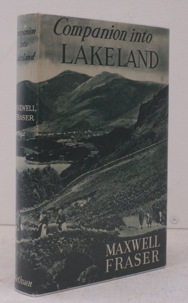 Companion into Lakeland. Sixth Edition. FINE COPY IN UNCLIPPED DUSTWRAPPER