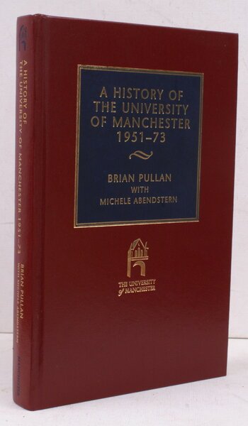 A History of the University of Manchester 1951-73. History of …