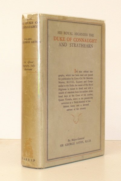 His Royal Highness the Duke of Connaught and Strathearn. A …