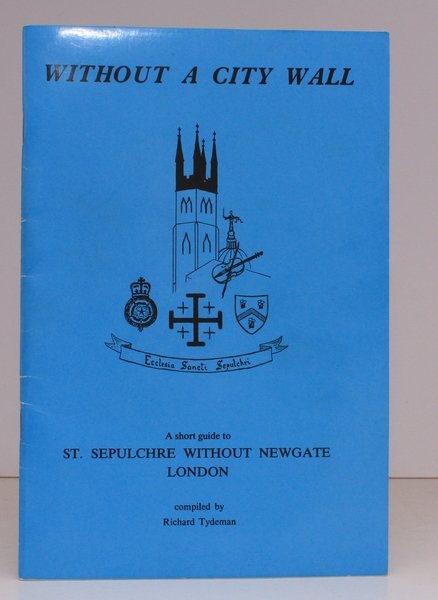 Without a City Wall. A Short Guide to St. Sepulchre …