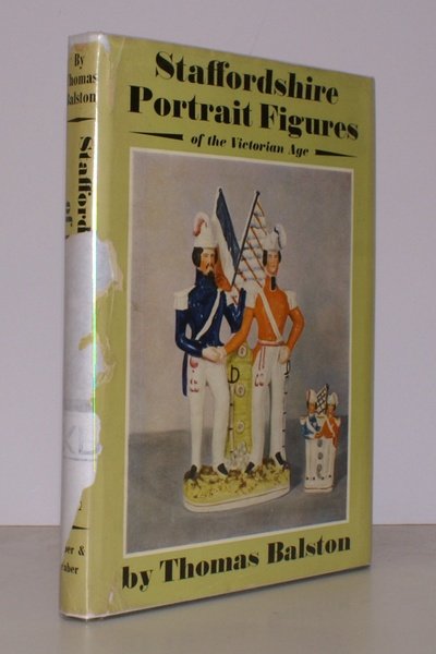 Staffordshire Portrait Figures of the Victorian Age. WITH HALL'S SUPPLEMENT