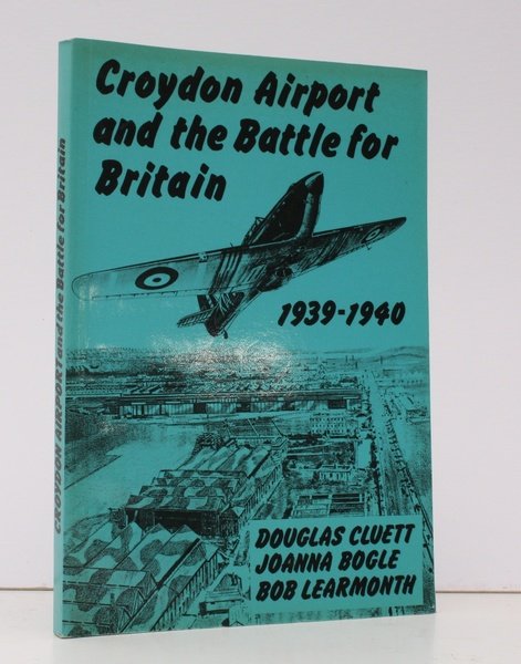 Croydon Airport and the Battle for Britain. NEAR FINE COPY | Immagine principale