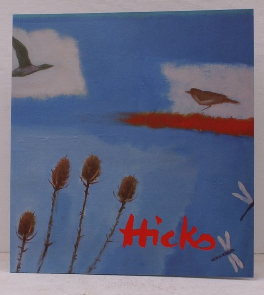 Philip Hicks. 22 April - 9 May 2009. [Foreword by …