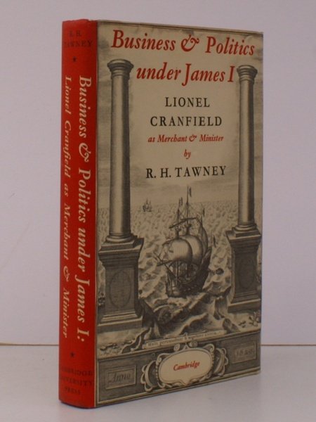 Business and Politics under James I. Lionel Cranfield as Merchant …