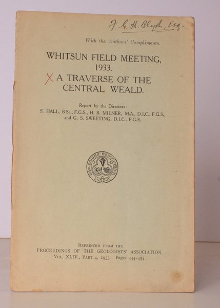 Whitsun Field Meeting, 1933. A Traverse of the Central Weald. …