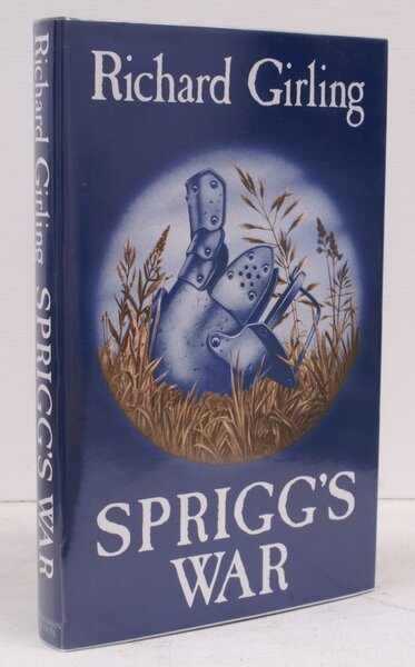 Sprigg's War. NEAR FINE COPY IN UNCLIPPED DUSTWRAPPER