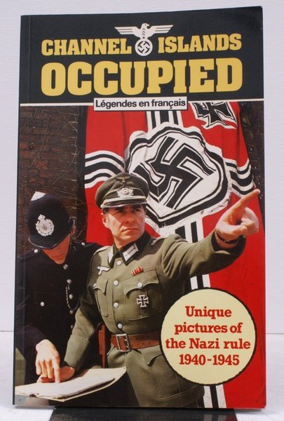 Channel Islands Occupied. Unique Pictures of the Nazi Rule 1940-1945. … | Immagine principale