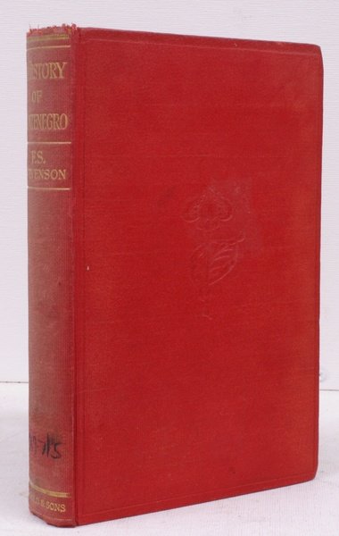 A History of Montenegro. THE ORIGINAL EDITION