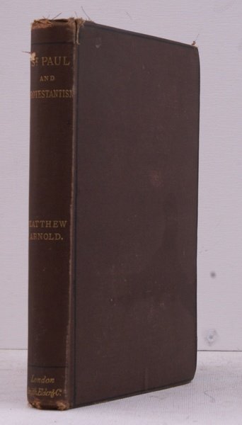 St. Paul and Protestantism. Paul and Protestantism; with an Essay …