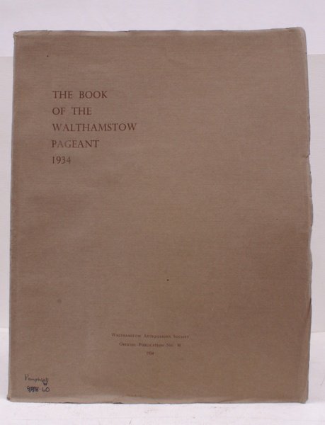 Book of the Walthamstow Pageant 1934. NEAR FINE COPY