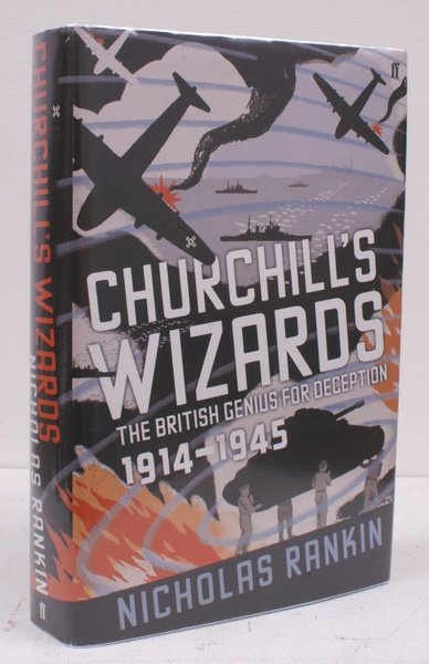 Churchill's Wizards. The British genius for Deception 1914-1945. FINE COPY …
