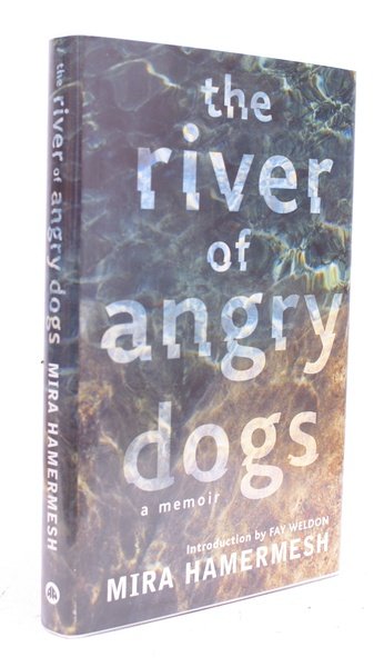 The River of Angry Dogs. A Memoir. Introduction by Fay …