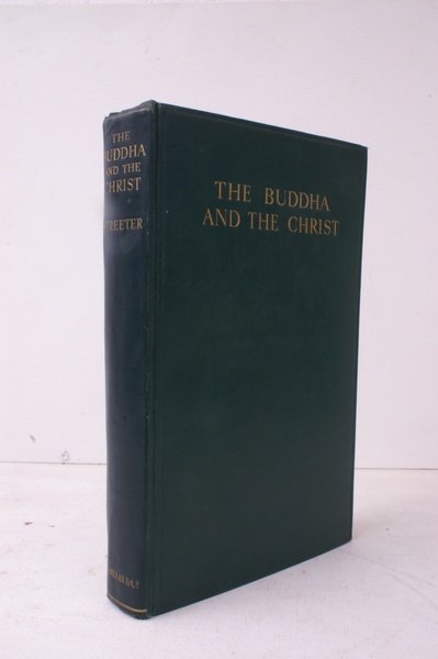 The Buddha and the Christ. An Exploration of the Meaning …