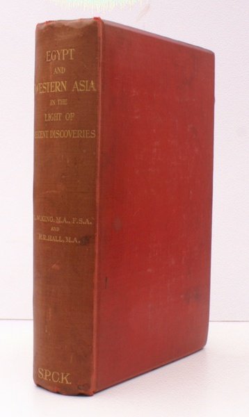 Egypt and Western Asia in the Light of Recent Discoveries. …