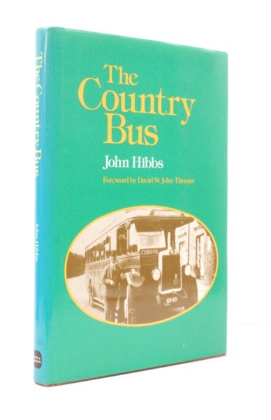 The Country Bus. Foreword by David St. John Thomas. NEAR …