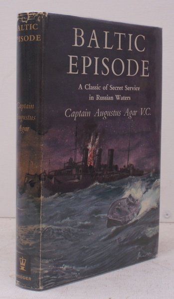 Baltic Episode. A Classic of Secret Service in Russian Waters. …