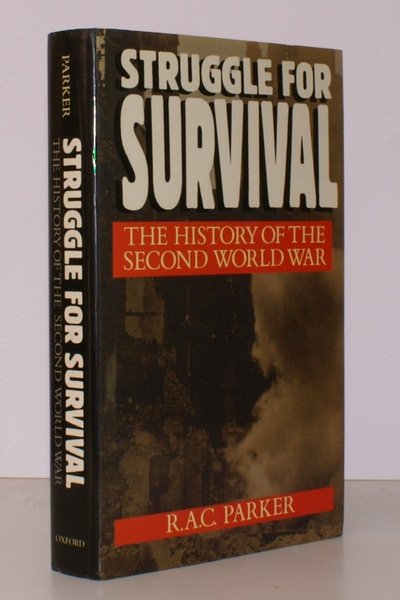 Struggle for Survival. The History of the Second World War. …