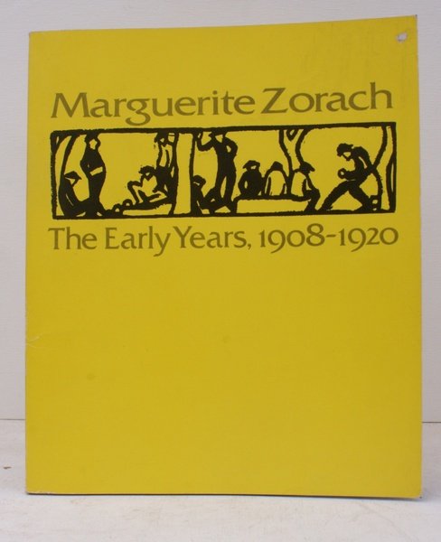 Marguerite Zorach. The Early Years 1908-1920. FINE COPY